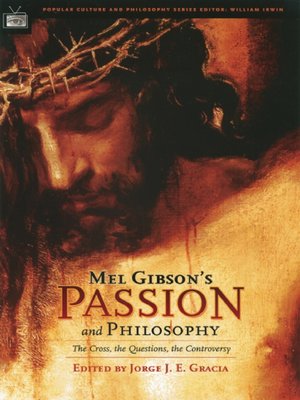 cover image of Mel Gibson's Passion and Philosophy